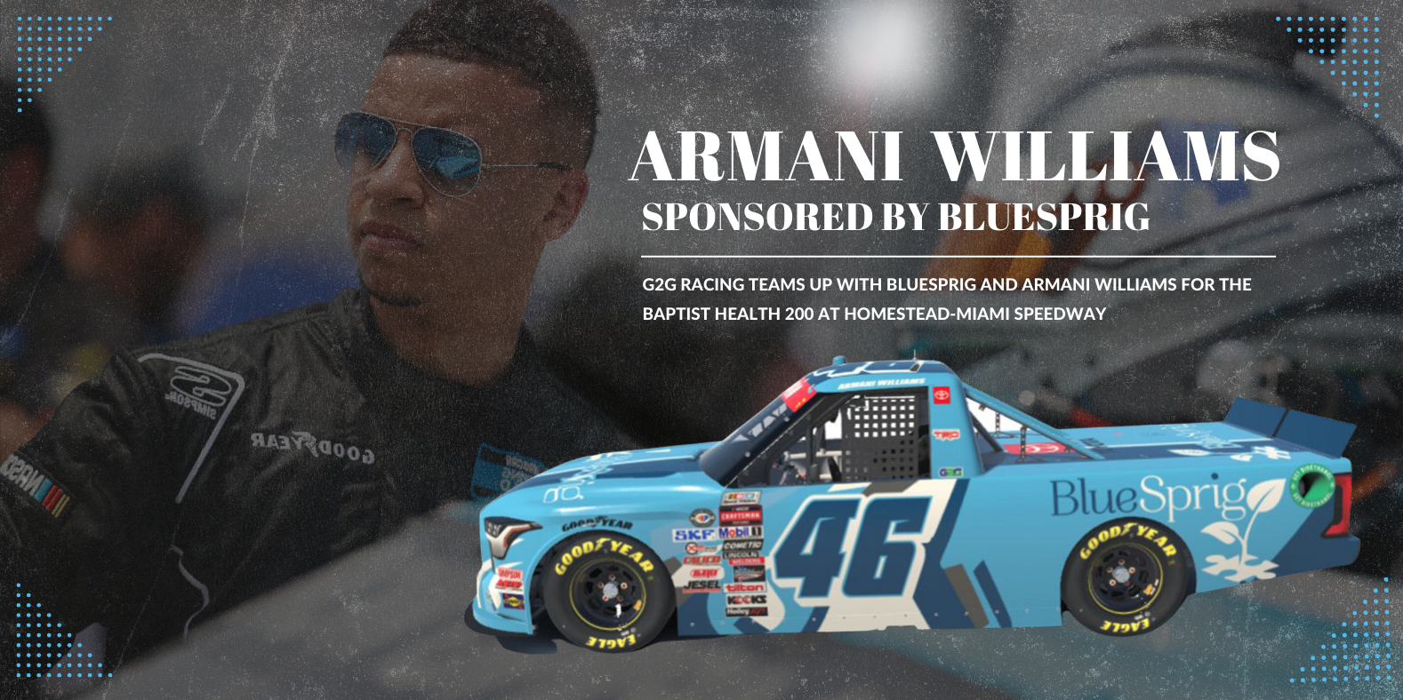 G2G Racing Teams Up with BlueSprig and Armani Williams for the